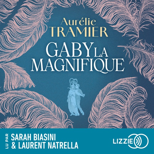 Couverture audiobook de Gaby la magnifique, de Aurélie Tramier