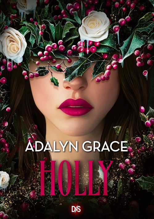 ebook cover of Belladonna - Tome 3.5 Holly (e-book), by Adalyn Grace