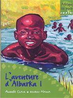Couverture ebook de L'aventure d'Albarka T1, de C Andree, B Hama