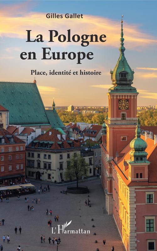 ebook cover of La Pologne en Europe, by Gallet Gilles