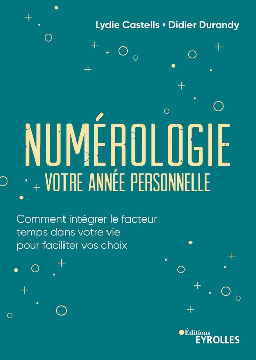 Couverture ebook de Numérologie, votre année personnelle, de Lydie Castells, Didier j. Durandy