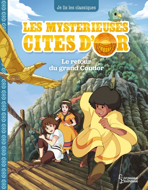 Couverture ebook de Les mystérieuses Cités d'Or 3, de Anne Kalicky