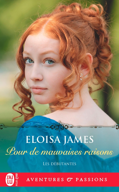 ebook cover of Les débutantes (Tome 3) - Pour de mauvaises raisons, by Eloisa James