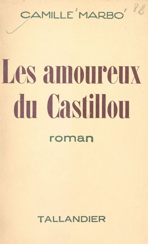 Couverture ebook de Les amoureux du Castillou, de Camille Marbo