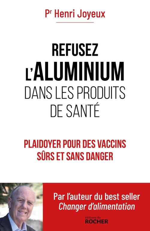 ebook cover of Refusez l'aluminium dans les produits de santé, by Henri Joyeux