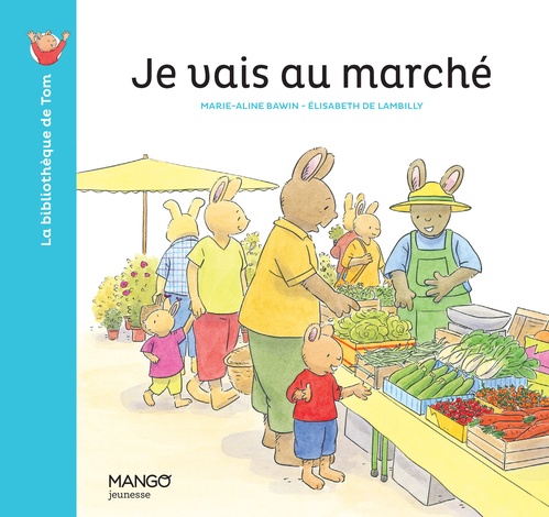 Couverture ebook de Je vais au marché, de Elisabeth De Lambilly
