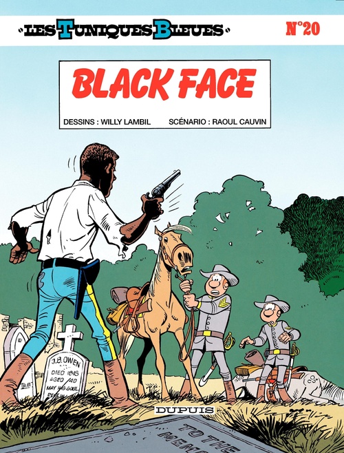 Couverture ebook de Les Tuniques Bleues - Tome 20 - Black Face, de Raoul Cauvin, Willy Lambil