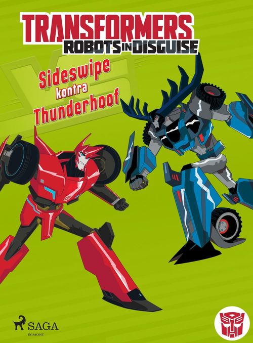ebook cover of Transformers - Robots in Disguise - Sideswipe kontra Thunderhoof, by John Sazaklis