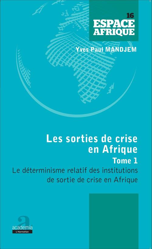 ebook cover of Sorties de crise en Afrique (Tome 1), by Yves paul Mandjem