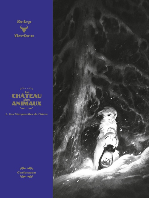 ebook cover of Le Château des Animaux - Édition luxe (Tome 2) - Les Marguerites de l'hiver, by Xavier Dorison, Félix Delep