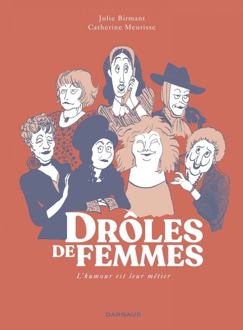 ebook cover of Drôles de femmes, by Julie Birmant, Catherine Meurisse