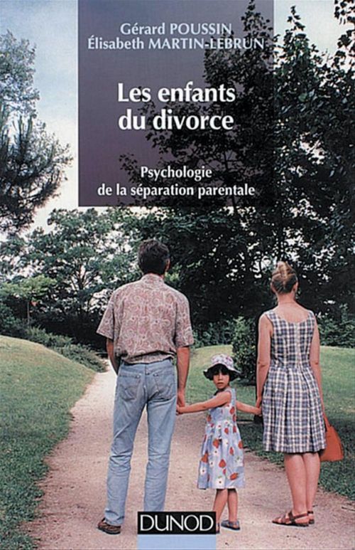 ebook cover of Les enfants du divorce, 2e édition, by Gérard Poussin, Élisabeth Martin-Lebrun, Association La Passerelle