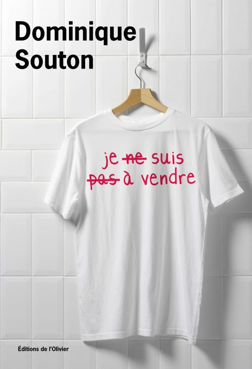 ebook cover of Je suis (pas) à vendre, by Dominique Souton