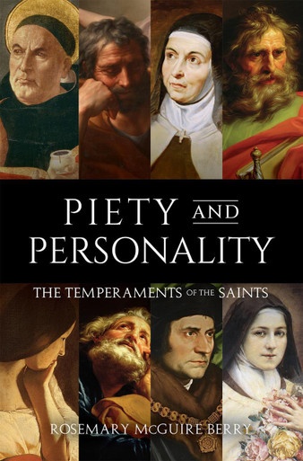 Couverture ebook de Piety and Personality: The Temperaments of the Saints, de Rosemary Mcguire Berry