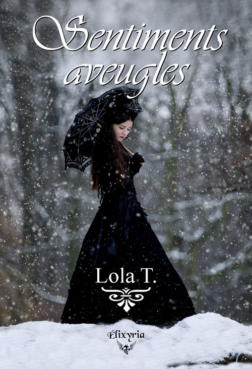 Couverture ebook de Sentiments aveugles, de Lola T.