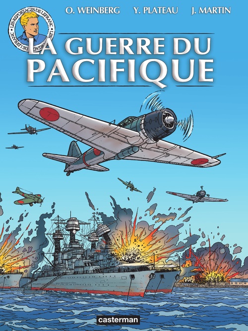 Couverture ebook de Les reportages de Lefranc - La guerre du Pacifique, de Jacques Martin, Yves Plateau, Oliver Weinberg
