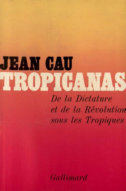 ebook cover of Tropicanas, by Jean Cau