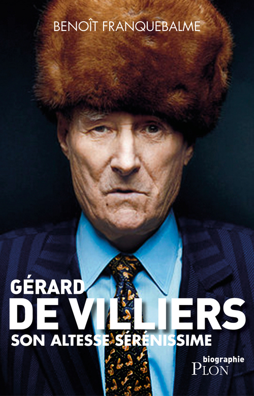 Couverture ebook de Gérard de Villiers, de Benoît Franquebalme