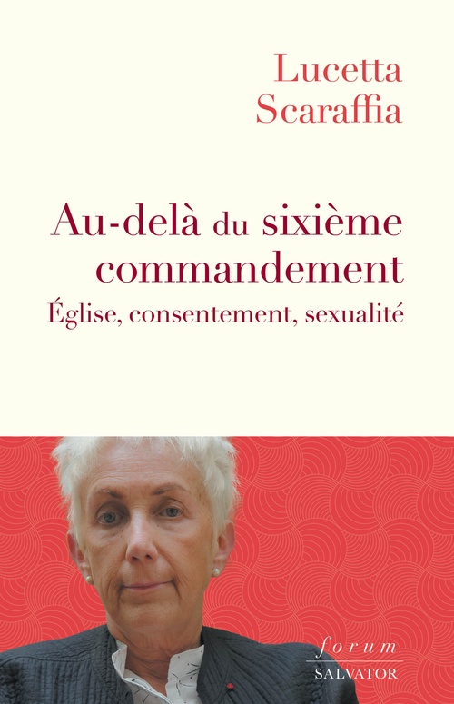Couverture ebook de Au-delà du sixième commandement : Église, consentement, sexualité, de Lucetta Scaraffia
