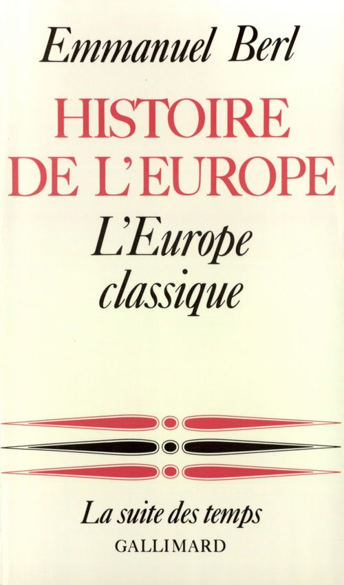 Couverture ebook de Histoire de l'Europe (Tome 2) - L'Europe classique, de Emmanuel Berl