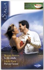 ebook cover of Le fils rebelle - Pari sur l'avenir (Saga Lone Star Country Club 2), by Beverly Barton, Laurie Paige