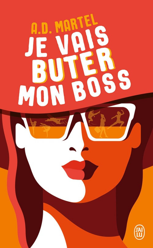 Couverture ebook de Je vais buter mon boss, de A. D. Martel