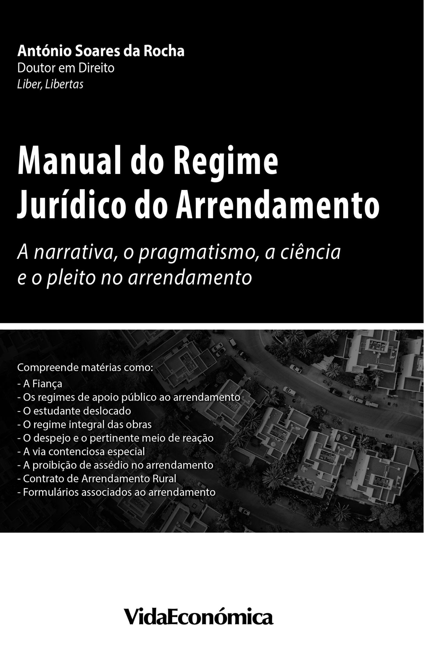 ebook cover of Manual do Regime Jurídico do Arrendamento, by Antnio Soares Da Rocha