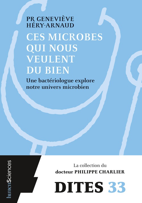 Couverture ebook de Ces microbes qui nous veulent du bien, de Genevieve Hery-Arnaud