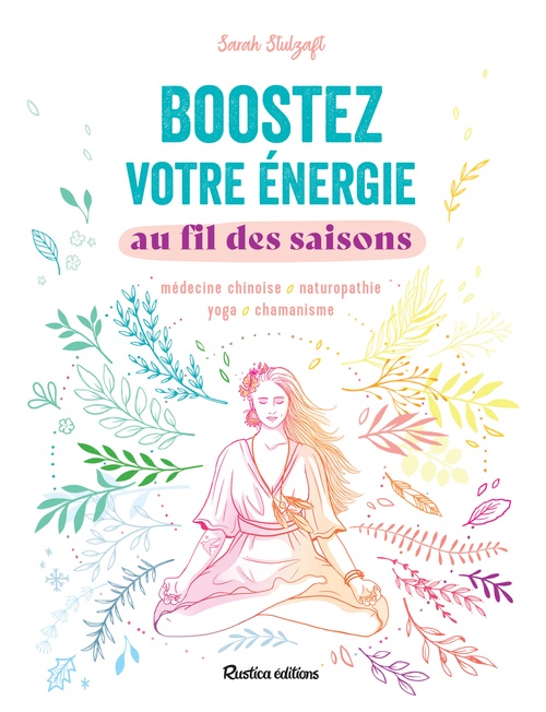 ebook cover of Boostez votre énergie au fil des saisons, by Sarah Stulzaft