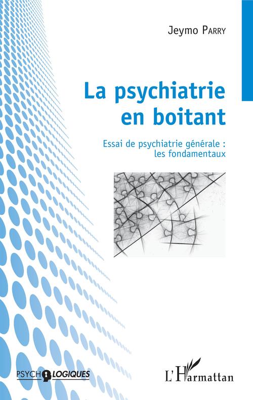Couverture ebook de La psychiatrie en boitant, de Jeymo Parry
