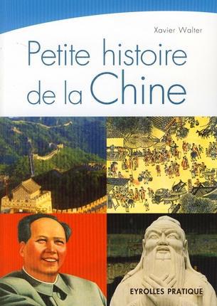ebook cover of Petite histoire de la Chine, by Walter Xavier