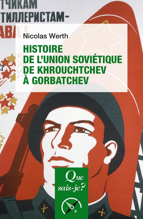 ebook cover of Histoire de l'Union soviétique de Khrouchtchev à Gorbatchev (1953-1991), by Nicolas Werth