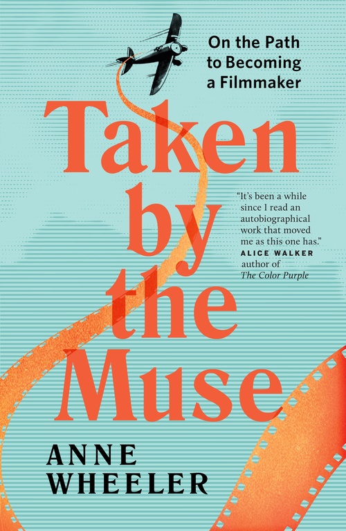 ebook cover of Taken by the Muse, by Anne Wheeler