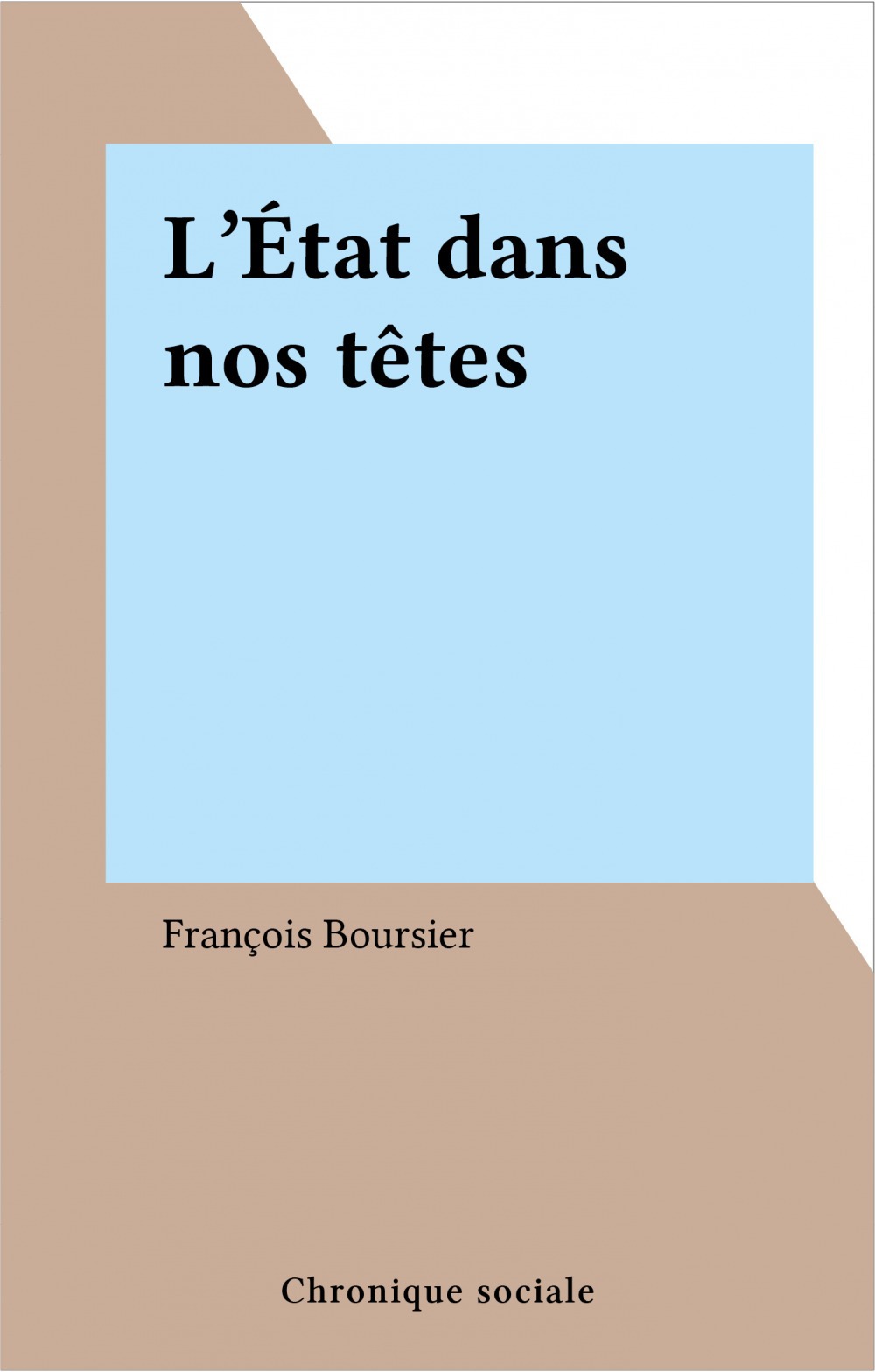Couverture ebook de L'État dans nos têtes, de Francois Boursier