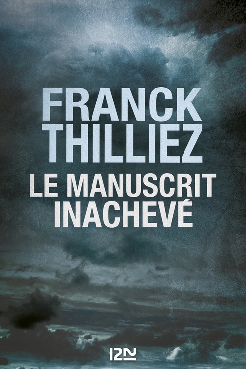 Couverture ebook de Le Manuscrit inachevé, de Franck Thilliez