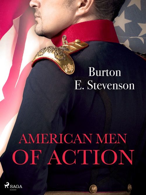 Couverture ebook de American Men of Action, de Burton E. Stevenson