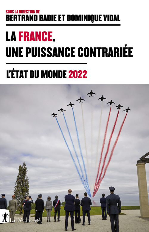 Couverture ebook de La France, une puissance contrariée - L'état du monde 2022, de Collectif