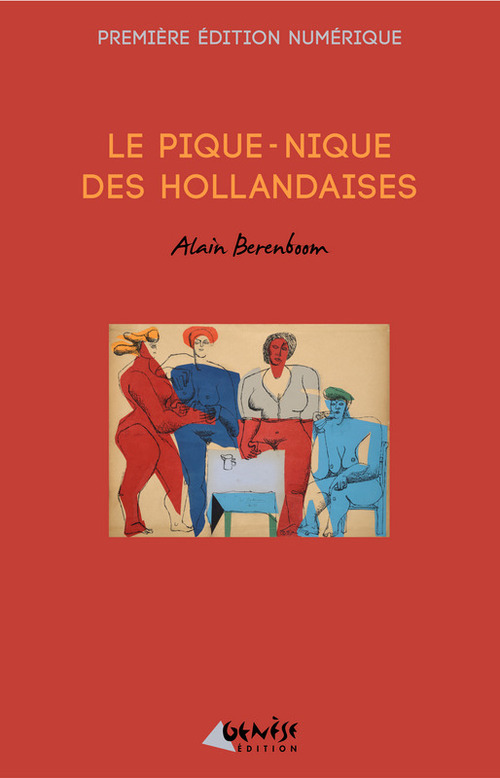 ebook cover of Le pique-nique des Hollandaises, by Alain Berenboom