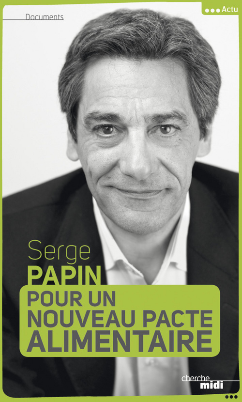 ebook cover of Pour un nouveau pacte alimentaire, by Serge Papin