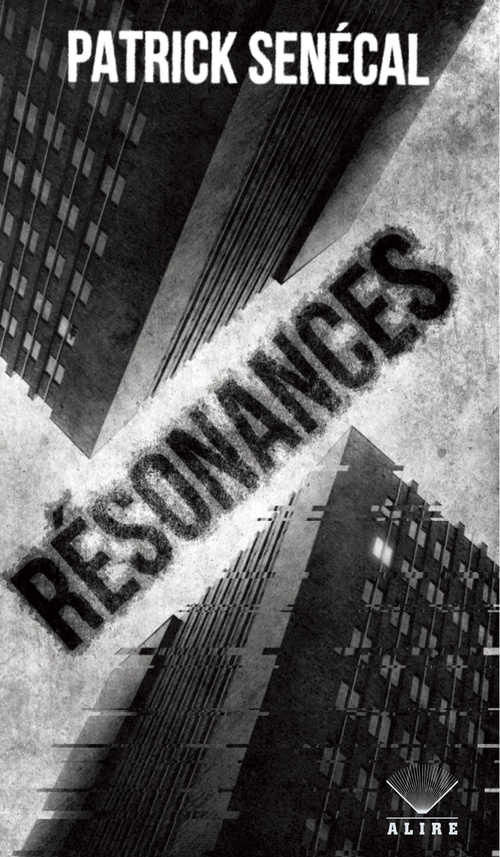 ebook cover of Résonances, by Patrick Senécal