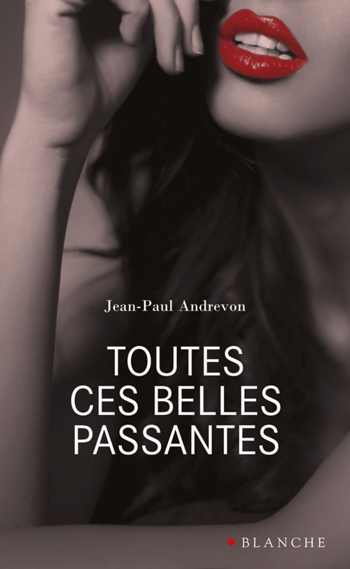 Couverture ebook de Toutes ces belles passantes, de Jean-Pierre Andrevon