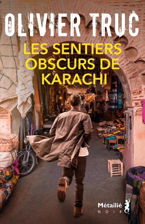 ebook cover of Les Sentiers obscurs de Karachi, by Olivier Truc