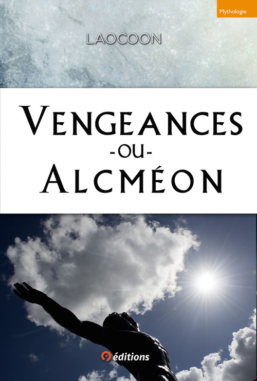 ebook cover of Vengeances ou Alcméon, by Laocoon