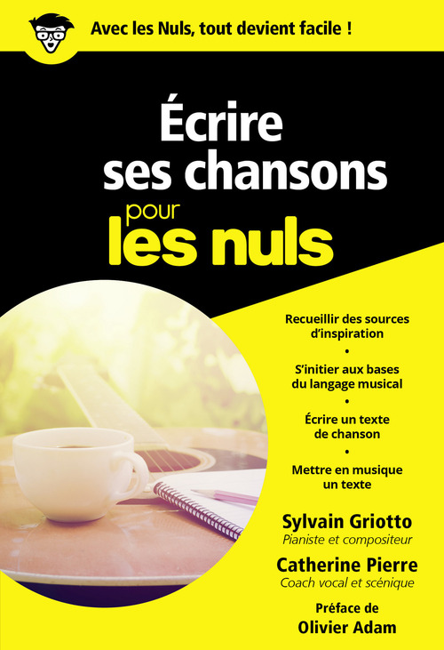 ebook cover of Ecrire ses chansons Poche pour les Nuls, by Sylvain Griotto, Catherine Pierre