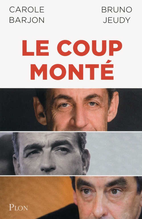 ebook cover of Le coup monté, by Carole Barjon, Bruno Jeudy