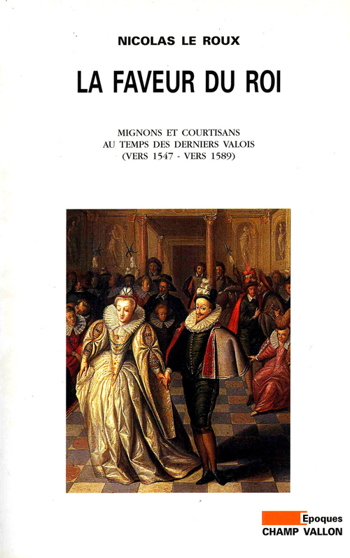 Couverture ebook de La Faveur du Roi, de Nicolas Le Roux