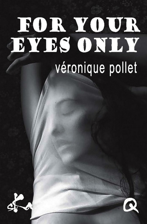 Couverture ebook de For your eyes only, de Culissime, Veronique Pollet