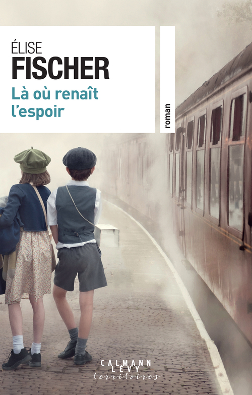Couverture ebook de Là où renait l'espoir, de Elise Fischer
