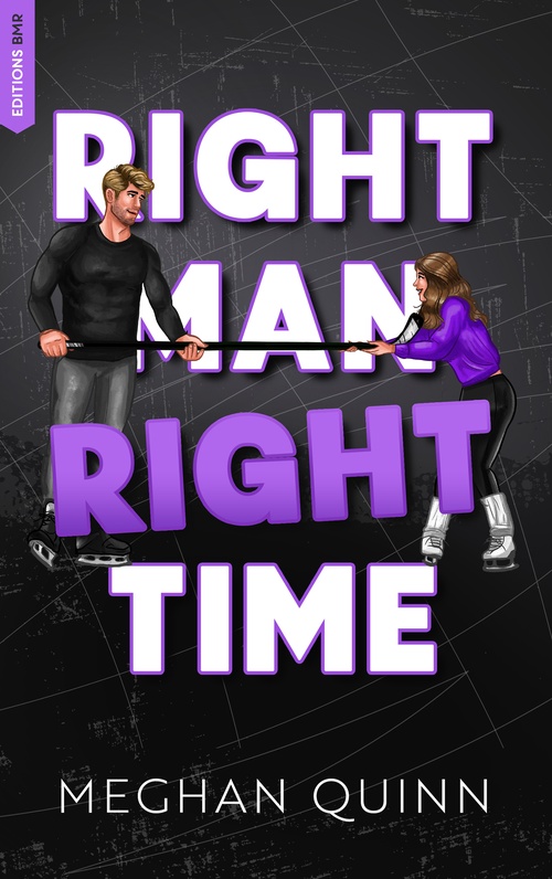 ebook cover of Vancouver Agitators Tome 3 - Right Man, Right Time, by Meghan Quinn