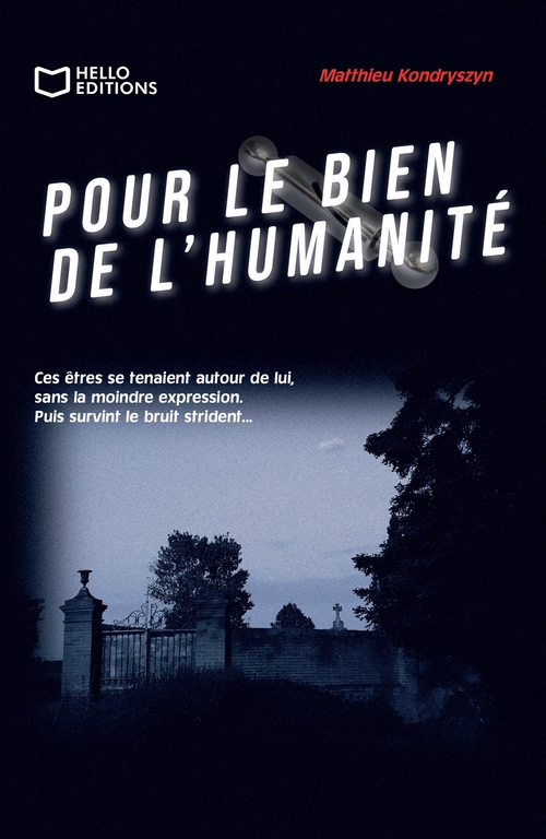 Couverture ebook de Pour le bien de l'humanité, de Matthieu Kondryszyn